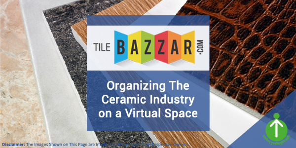 Tilebazzar-Organizing-The-Ceramic-Industry-On-A-Virtual-Space-1
